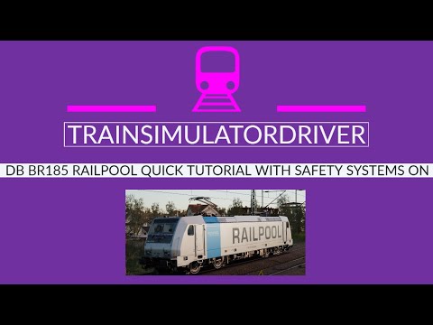 TSW2 BR185 Railpool with Safety Systems Tutorial