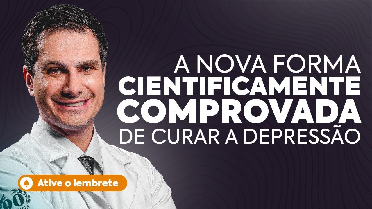 A NOVA Forma Cientificamente COMPROVADA para Curar a DEPRESSÃO