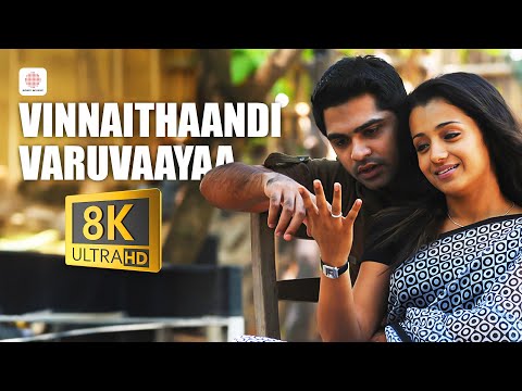 Vinnaithaandi Varuvaayaa 8K/4K Video Song | A.R. Rahman | STR | Trisha | Gautham Vasudev Menon