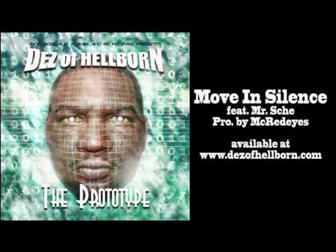 DEZ of HELLBORN feat. Mr. Sche "MOVE IN SILENCE" Pro. By. MCRedeyes