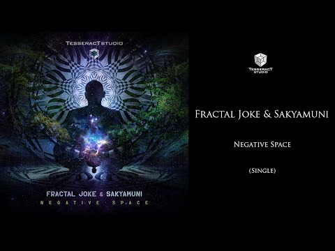 Fractal Joke & Sakyamuni - Negative Space