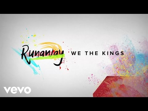 We The Kings - Runaway (Official Lyric Video)