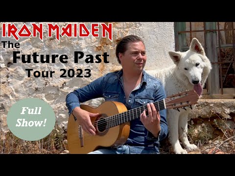 IRON MAIDEN - the Future Past Tour - FULL CONCERT | Acoustic Guitar Cover