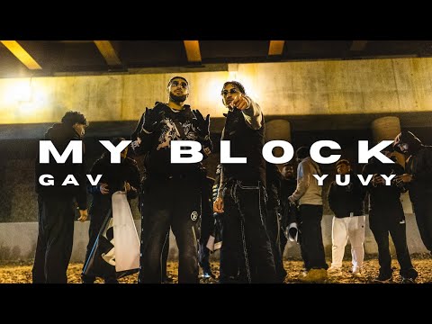 MY BLOCK - GAV, YUVY (Official Music Video) Latest Punjabi Song 2025