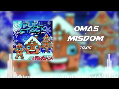 OMAS x Misdom - Toxic