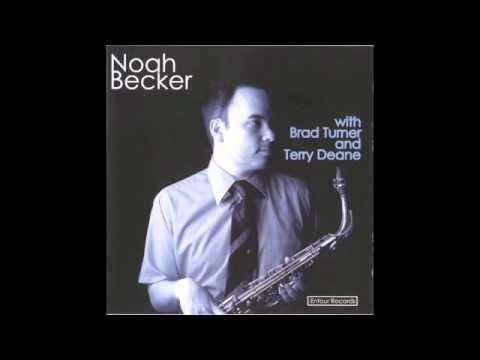 Noah Becker feat: Brad Turner / Jesse Cahill / Terry Deane - One Eighty