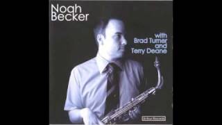 Noah Becker feat: Brad Turner / Jesse Cahill / Terry Deane - One Eighty