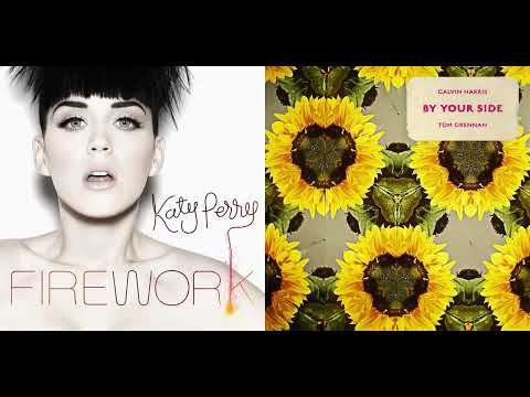 Fireworks x By Your Side (Katy Perry x Calvin Harris)