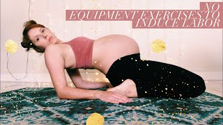 7 Exercises to Induce Labor