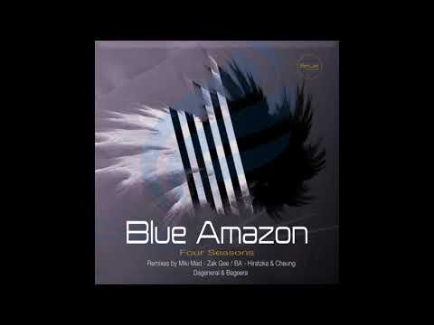 Blue Amazon - Four Seasons (Blue Amazon & Zak Gee The Fifth Season Remix)