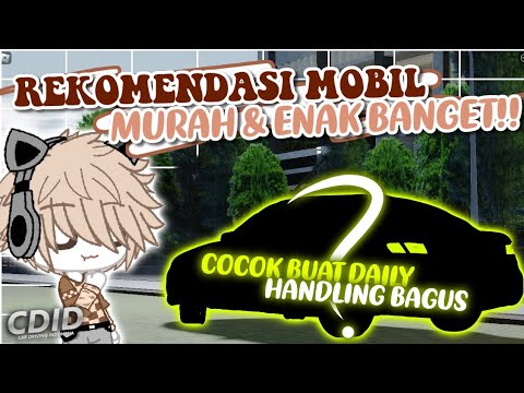 REKOMENDASI MOBIL MEWAH SEHARGA 300 JUTA AJA!!! HANDLING NYA ENAK BANGET !! || CDID Roblox Indonesia