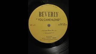 Beverly - You Came Along (House Version)