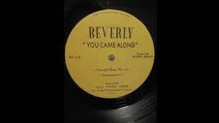 Beverly - You Came Along (House Version)