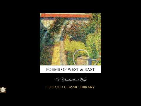 Poems of West & East by V. Sackville-West — free full audiobook
