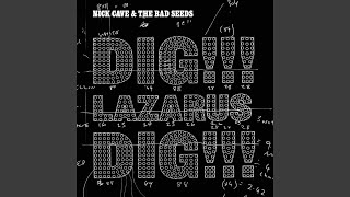Dig, Lazarus, Dig!!! (Single Edit)