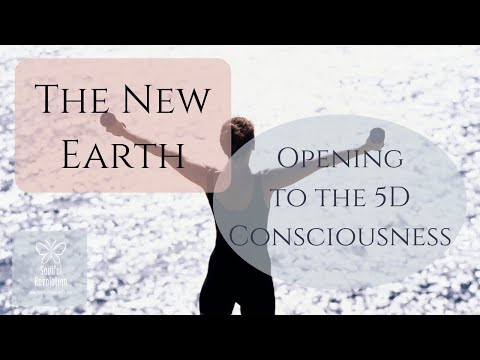 The New Earth: Welcome to the 5D Consciousness #WithMe