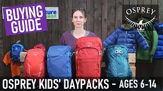 Buying Guide: Osprey kids' backpacks  - daypacks for all age