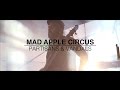 Mad Apple Circus Partisans Vandals Official Video