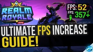 🔧 Realm Royale: Dramatically increase performance / FPS with any setup!