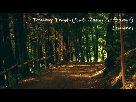 Sinners - Tommy Trash (feat. Daisy Guttridge)