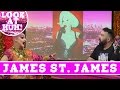 James St. James: Look at Huh SUPERSIZED Pt. 1 | Hey Qween