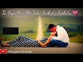 Tera Hone Laga Hoon Female Version Romantic WhatsApp Status Video
