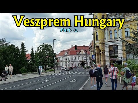 Veszprem Hungary 🇭🇺 | Veszprem Walking Tour Part 1 of 2 | Beauty of Veszprem 2025