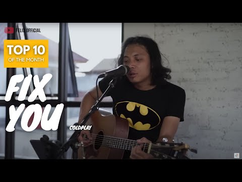 FIX YOU COLDPLAY [ LYRIC ] FELIX IRWAN COVER