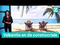 Corona en vakantie: waar heb je recht op • Z zoekt uit