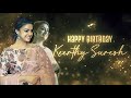 Happy B Day Keerthi Suresh Full Screen Status Keerthisuresh Happy Birthday Shorts Love Status
