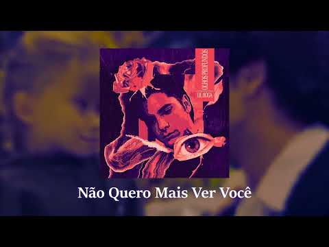 Lil Boga - Não Quero Mais Ver Você