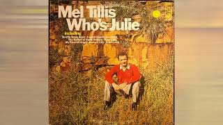 Mel Tillis – Who's Julie 1968 Stereo (Country Music)