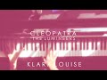 CLEOPATRA | The Lumineers Piano Cover
