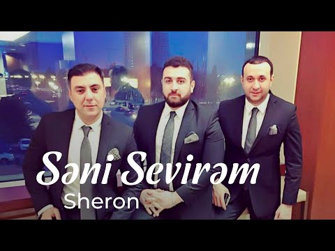 Şeron Qrupu - Səni Sevirəm - 2019