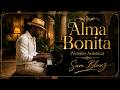Alma Bonita - Sam Bluuz  (Versión Acústica)