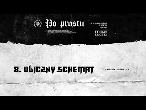 08.Knopers Kps -„ULICZNY SCHEMAT” Prod.JURRIVN