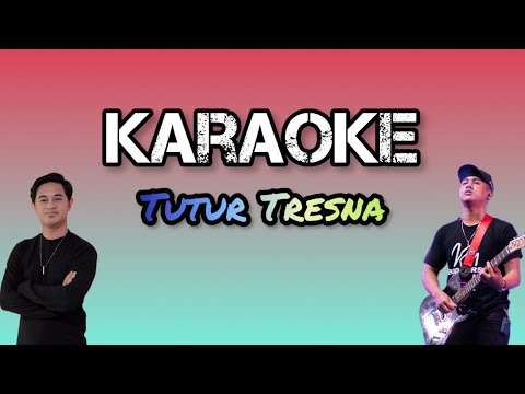 (Karaoke Official) Tutur Tresna - Budi Arsa ft Gus Wan
