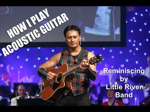 How I play Reminiscing by Little River Band on acoustic guitar