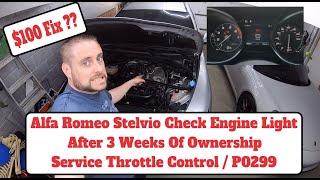 Alfa Romeo Giulia Stelvio P0299 Service Throttle Control Check Engine Fix
