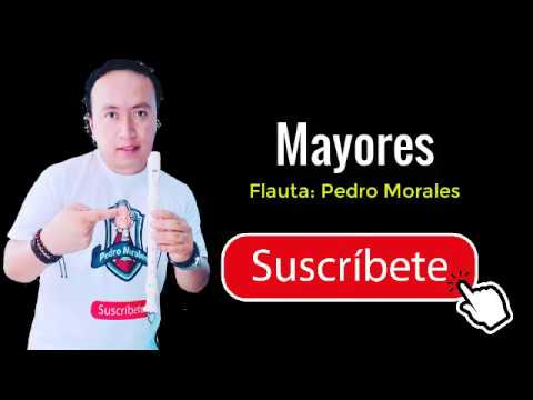Mayores en flauta - Profesor Pedro Morales