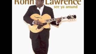 Rohn Lawrence - Have You Ever Loved Somebody