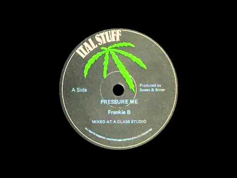 Frankie B - Pressure Me (ITAL STUFF) 12"