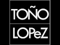 Paloma - Toño López