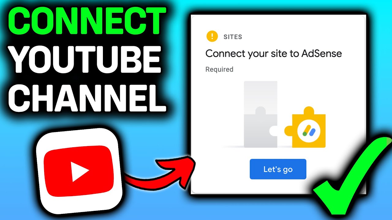 Connect Your Site To AdSense YouTube Channel Tutorial