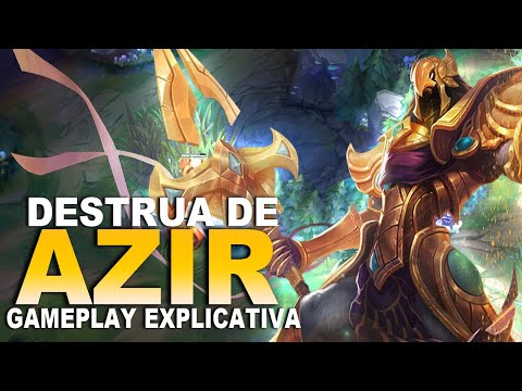 AZIR GAMEPLAY EXPLICATIVA HABILIDADES E BUILD | AZIR BUFFADO DESTRUA SUAS PARTIDAS COM O IMPERADOR