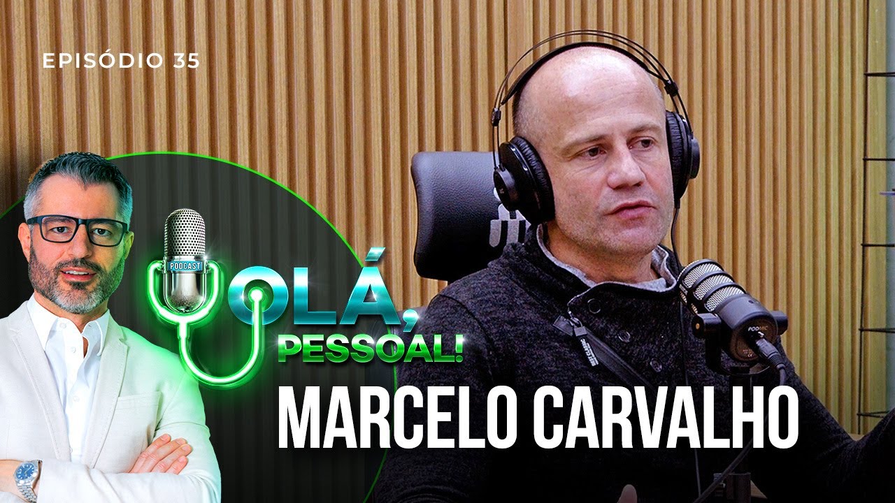 Marcelo Carvalho – Hipertrofia Muscular: Muito Além da Estética | Olá, Pessoal Podcast #35