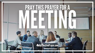 Prayer For Meeting - Opening Prayer Before Meetings With Voice