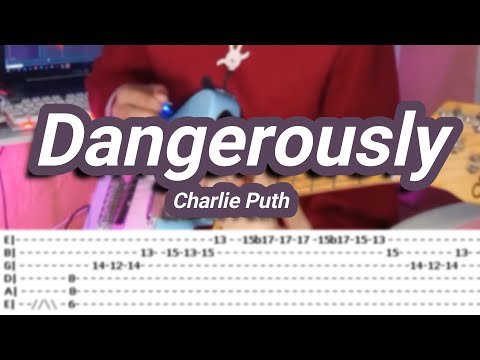 Dangerously |©Charlie Puth |【Guitar Cover】with TABS