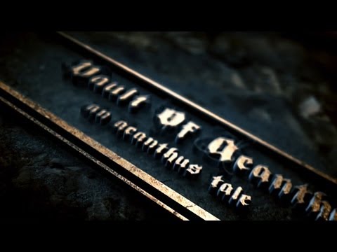 vault OF acanthus - An Acanthus Tale (Official Video Clip)
