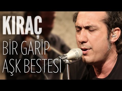 Kıraç – Bir Garip Aşk Bestesi (JoyTurk Akustik)